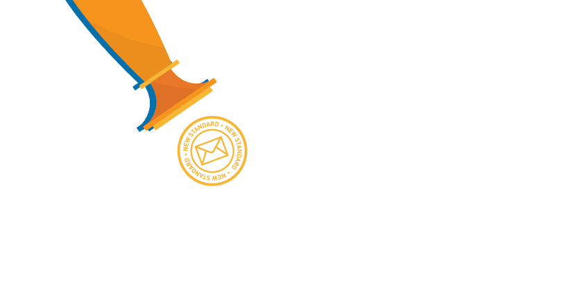 There is a new standard for business email